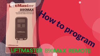 DIY How To Connect LiftMaster 890 Max Key Chain Remote to Garage Door Opener [upl. by Nidroj]