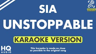 Unstoppable  Sia Karaoke [upl. by Romeyn]