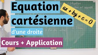 Equation cartésienne dune droite  Cours et application [upl. by Ynej547]