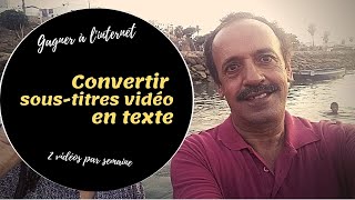 Convertir les soustitres dune vidéo en texte [upl. by Isaak]