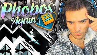 PHOBOS OTRA VEZ 100 TRAS MEDIO AÑO  Geometry Dash [upl. by Lidaa884]