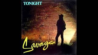 Savage  Tonight Full Album 1984 [upl. by Keever669]