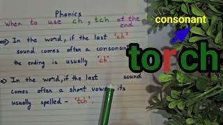 ch and tch spelling rule ch tch spelling rule phonics phonicsforkids phonicsounds [upl. by Dugan144]