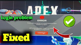 Fixed Apex Legends There was a problem processing game logic Please try again Apex season issue [upl. by Stone]