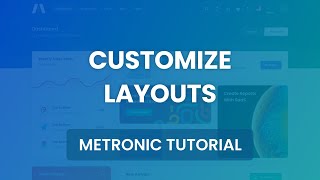 Customize Layouts  Metronic 7 Admin Theme [upl. by Dombrowski141]