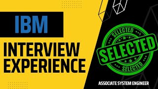 IBM Interview Experience  IBM Associate System Engineer Interview Process  IBM Interview Questions [upl. by Zsa360]