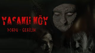 Yasaklı Köy Türk Filmi  FULL  Gerilim Korku Filmi [upl. by Froh]