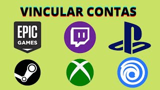 COMO VINCULAR A CONTA EPIC GAMES COM STEAM UBISOFT PLAYSTATION XBOX GOOGLE e TWITCH [upl. by Liu]