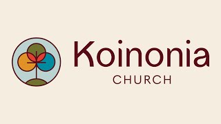 10am Sunday Service  September 17 2023  Koinonia [upl. by Hannan]