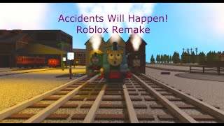 Accidents will Happen Remake BTWF [upl. by Delmore]