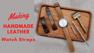 Making an HARPY Handmade Leather Watch Strap [upl. by Devehcoy]