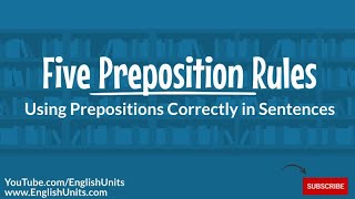 Five Preposition Rules  Worksheet [upl. by Chow]