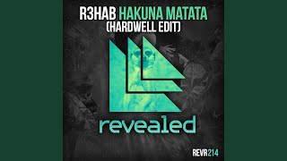 Hakuna Matata Hardwell Edit [upl. by Ansell]