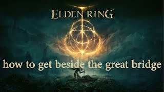 Elden ring  how to get to beside the great bridge in Crumbling Farum Azula [upl. by Ontina]