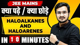 Complete HALOALKANES AND HALOARENES in just 10 MINUTES  JEE Main 2024 [upl. by Franky]