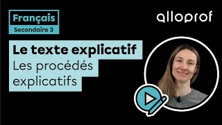 Les procédés explicatifs  Français  Alloprof [upl. by Rogovy491]