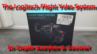 The Logitech Flight Yoke System  A Complete Analysis Overview and Review Ideal First Yoke System [upl. by Wareing]