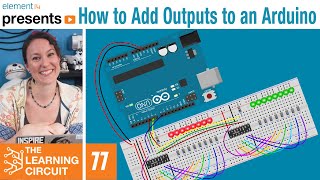 How to Add Outputs to an Arduino using a Shift Register  The Learning Circuit [upl. by Dougald365]