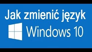 PL Windows 10  Jak zmienić język systemu [upl. by Herbie]