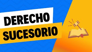 Introducción al Derecho Sucesorio [upl. by Avert]