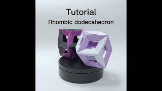 Tutorial on Rhombic Dodecahedron [upl. by Kcirdet34]