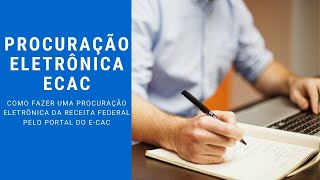 Como Fazer Procuração Eletrônica no eCAC [upl. by Giark]