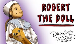 ROBERT THE DOLL  Draw My Life [upl. by Preston]