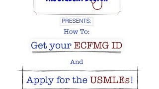 How to Get an ECFMG ID and Apply for the USMLE A Step by Step Guide Part 1 [upl. by Damien]