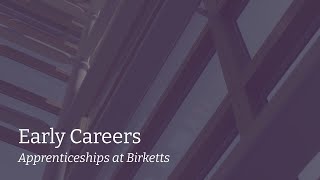 Early Careers  Apprenticeships at Birketts [upl. by Judson91]