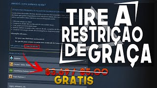 Como TIRAR a RESTRIÃ‡ÃƒO STEAM de GRAÃ‡A  Melhores MÃ©todos [upl. by Klockau]