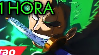 1 hora rap do zoro o maior espadachim do mundo 7mz [upl. by Nerrak844]