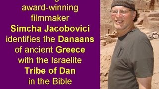 The Greek Danites amp The Biblical Tribe Of Dan [upl. by Yerffe]