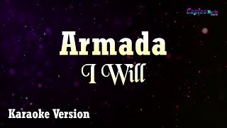 Armada  I Will Karaoke Version [upl. by Gnni963]