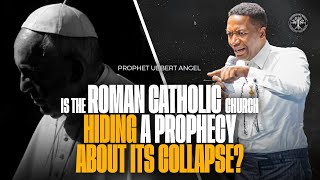 Is Roman Catholic Church Going To Collapse  Prophet Uebert Angel [upl. by Esiom]