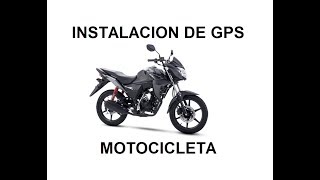 INSTALACIÓN DE GPS A MOTOCICLETA  FÁCIL Y RÁPIDO  100 GARANTIZADO [upl. by Fanchet]