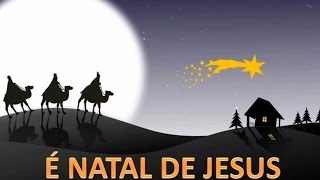 É NATAL DE JESUS [upl. by Naoh]