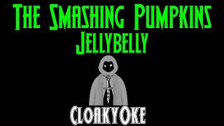 The Smashing Pumpkins  Jellybelly karaoke [upl. by Hassett230]