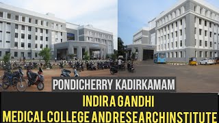 Kathirkamam Hospital Indira Gandhi Medical College and Research Institute Pondicherry [upl. by Ahseya]