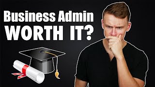 My thoughts on a Business Administration Degree [upl. by Riegel]