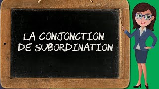 La conjonction de subordination conjonction 46 [upl. by Marsh]