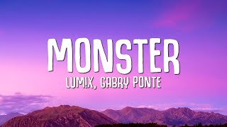 LUMX Gabry Ponte  Monster Lyrics [upl. by Eamon]