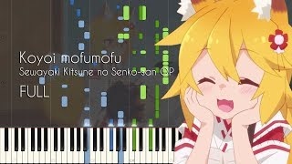 FULL Koyoi mofumofu  Sewayaki Kitsune no Senkosan OP  Piano Arrangement Synthesia [upl. by Daloris678]