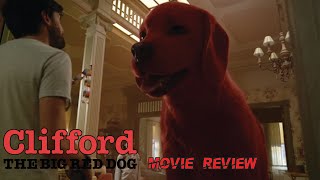 Clifford The Big Red Dog 2021 Movie Review [upl. by Ulland]