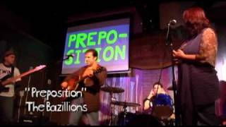 quotPrepositionquot  The Bazillions LIVE [upl. by Kirsch803]