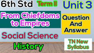 6th Std  Social Science  History  Unit 3  Question and Answer [upl. by Cand657]