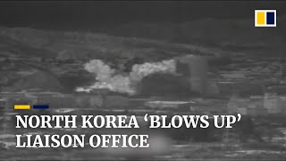 North Korea ‘blows up’ interKorean liaison office in Kaesong [upl. by Ahseikal461]