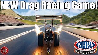 NHRA Speed For all NEW GAMEPLAY First Races Top Fuel Dragsters amp MORE [upl. by Hallett]