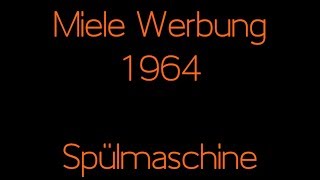 Miele Werbung 1964  Spülmaschine [upl. by Joyann]