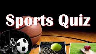 Sports Quiz  Test Your General Sporting Knowledge  Trivia  20 Questions and Answers [upl. by Yrohcaz]