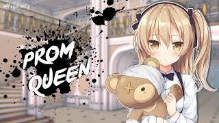 Nightcore  Prom Queen  Lyrics [upl. by Iroj]